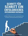 „SCHRITT FÜR SCHRITT EIN ERFOLGREICHES UNTERNEHMEN AUFBAUEN.“ Illustration: Hand zeichnet Person auf Treppe.