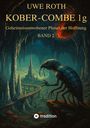 Uwe Roth: Kober-Combe 1g, Buch