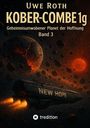 Uwe Roth: Kober-Combe 1g, Buch