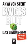 "EWIGES BLUT," "DAS LIMONE-GEN." Rote Bluttropfen auf Limette. Autorin: Anya von Steht. Text: Spannend, Pageturner-Autorin.