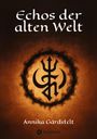 "Echos der alten Welt", Annika Gårdstedt. Im Hintergrund ein tritonartiges Symbol in einem lodernden Kreis.