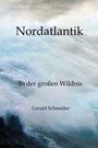 Gerald Schneider: Nordatlantik, Buch