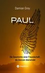 Damian Grey: Paul, Buch
