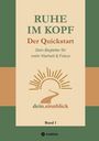 "RUHE IM KOPF: Der Quickstart. Dein Begleiter für mehr Klarheit & Fokus. dein.sinnblick, Band 1, tredition." Logo: Sonne über Weg.