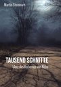 Martin Steinbach: Tausend Schnitte, Buch