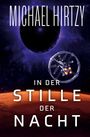 Text: Michael Hirtzy, In der Stille der Nacht. Sci-Fi-Szene mit Raumschiff und Planeten vor einem dunkelblauen Weltall.