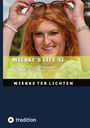 Wiebke ter Lichten: Wiebke's Life XI, Buch