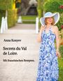 Anna Konyev: Secrets du Val de Loire., Buch