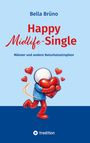 „Bella Brüno. Happy Midlife-Single. Männer und andere Naturkatastrophen.“ Illustration: Figur umarmt großes Herz, umgeben von Herzen.