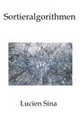 Lucien Sina: Sortieralgorithmen, Buch