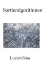 Lucien Sina: Sortieralgorithmen, Buch