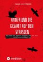 Inken Dietzmann: Antifa und die Gewalt auf den Straßen, Buch