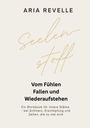 Aria Revell: Seelenstoff, Buch