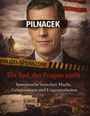 Dominik Mikulaschek: Pilnacek - Ein Tod, der Fragen stellt, Buch