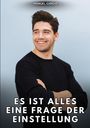 Oben: "MANUEL GARCÍA". Unten: "ES IST ALLES EINE FRAGE DER EINSTELLUNG". Ein Mann lächelt freundlich.