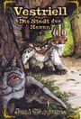 "Vestriell: Die Stadt der Hexen 2" von Josi Saefkow. Illustration: Kreatur mit mehreren Augen vor Bäumen.
