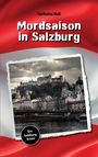 Karlheinz Moll: Mordsaison in Salzburg, Buch