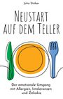 Julia Stüber: Neustart auf dem Teller, Buch