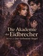 Dominik Mikulaschek: Die Akademie der Eidbrecher, Buch