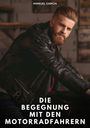 Manuel García: Die Begegnung mit den Motorradfahrern, Buch
