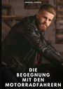 Manuel García: Die Begegnung mit den Motorradfahrern, Buch