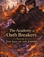 Dominik Mikulaschek: The Academy of Oath Breakers, Buch