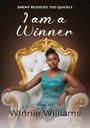 Winnie Williams: I Am A Winner, Buch