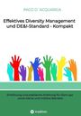 Titel: "Effektives Diversity Management und DE&I-Standard - Kompakt". Bunte Hände heben sich vor weißem Hintergrund.