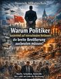 Dominik Mikulaschek: Warum Politiker basierend auf internationalem Wettbewerb die breite Bevölkerung ausbeuten müssen?, Buch
