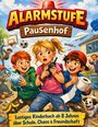 Dominik Mikulaschek: Alarmstufe Pausenhof, Buch
