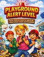 Dominik Mikulaschek: Playground Alert Level, Buch