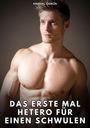 Manuel García: Das erste Mal hetero für einen Schwulen, Buch