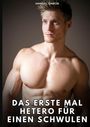 Manuel García: Das erste Mal hetero für einen Schwulen, Buch