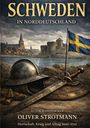 Oliver Strotmann: Schweden in Norddeutschland, Buch