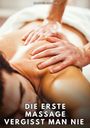 Manuel García: Die erste Massage vergisst man nie, Buch