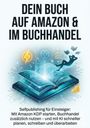 „Dein Buch auf Amazon & im Buchhandel.” Illustration eines Buches auf einem Tablet, Symbole für KI und Selfpublishing.