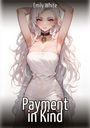 "Emily White", "Payment in Kind". Eine Illustration einer Frau mit langen weißen Haaren und einem weißen Kleid.
