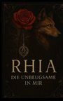 J. Fenrir: Rhia, Buch