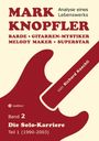 "MARK KNOPFLER: Analyse eines Lebenswerks" von Richard Koechli, Gitarre-Silhouette, Band 2: Die Solo-Karriere (1990-2003).