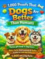 1,000 Proofs That Dogs Are Better Than Humans. Illustration: Drei fröhliche Hunde vor blauem Himmel.