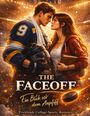 Dominik Mikulaschek: The Faceoff - Ein Blick vor dem Anpfiff, Buch