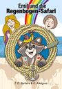 "Emil und die Regenbogen-Safari". Illustration: Waschbär im Seilrahmen, Regenbogen, zwei fröhliche Menschen oben.