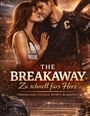 Dominik Mikulaschek: The Breakaway - Zu schnell fürs Herz, Buch
