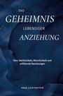 „Das Geheimnis lebendiger Anziehung“, blauer Hintergrund mit goldenen Akzenten, Autor: Anna Lichtenstein.
