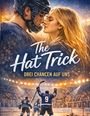 Dominik Mikulaschek: The Hat Trick - Drei Chancen auf uns, Buch