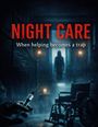 „NIGHT CARE“ und „When helping becomes a trap“. Eine mysteriöse, dunkle Szene mit Spritze, Rollstuhl und einer Person im Hintergrund.
