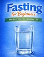 "Fasting for Beginners. The Easy Start to a Lighter Life." Ein Glas Wasser vor einem blauen Hintergrund.