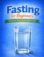 "Fasting for Beginners. The Easy Start to a Lighter Life." Ein Glas Wasser auf blauem Hintergrund.