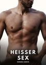 Texte: "HEISSER SEX" und "MANUEL GARCÍA". Abgebildet ist der durchtrainierte Oberkörper eines Mannes.