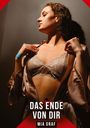 Mia Graf: Das Ende von dir, Buch